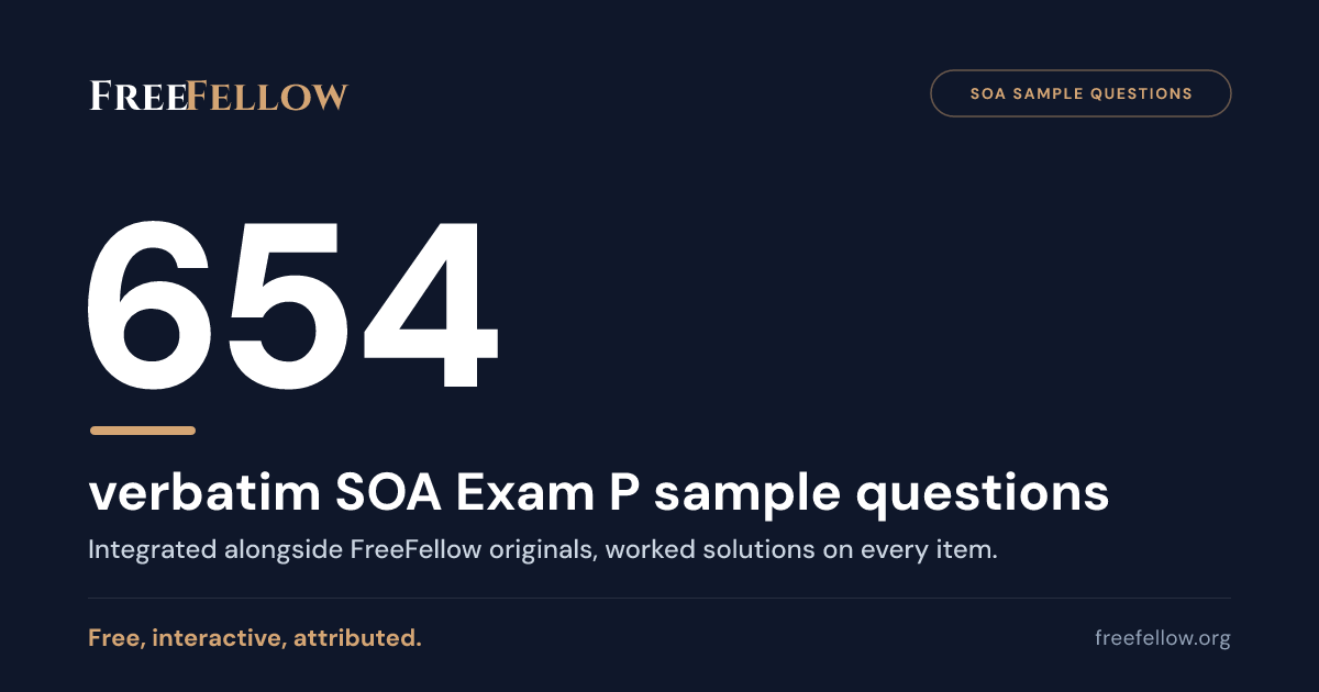 Exam P Practice Example Free Exam P Sample Questions: 654 SOA Items with Worked Solutions (2026 ...