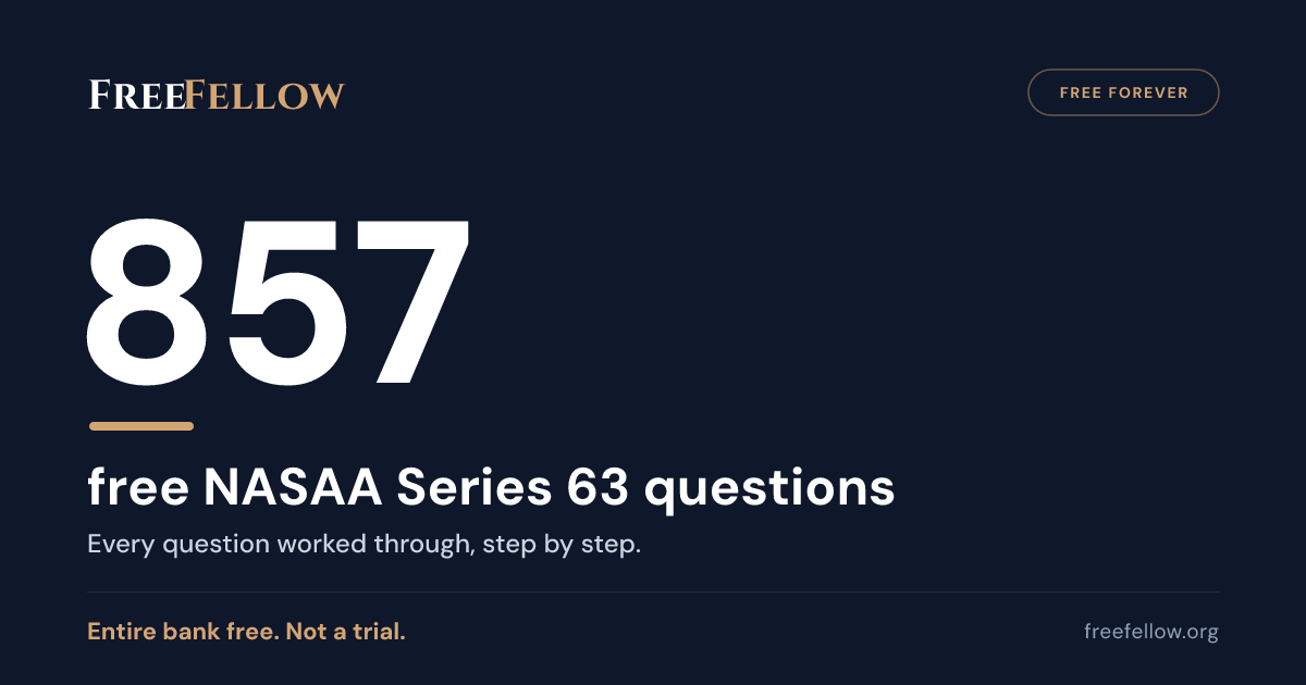 Free NASAA Series 63 Practice Questions, No Signup (2026) | FreeFellow